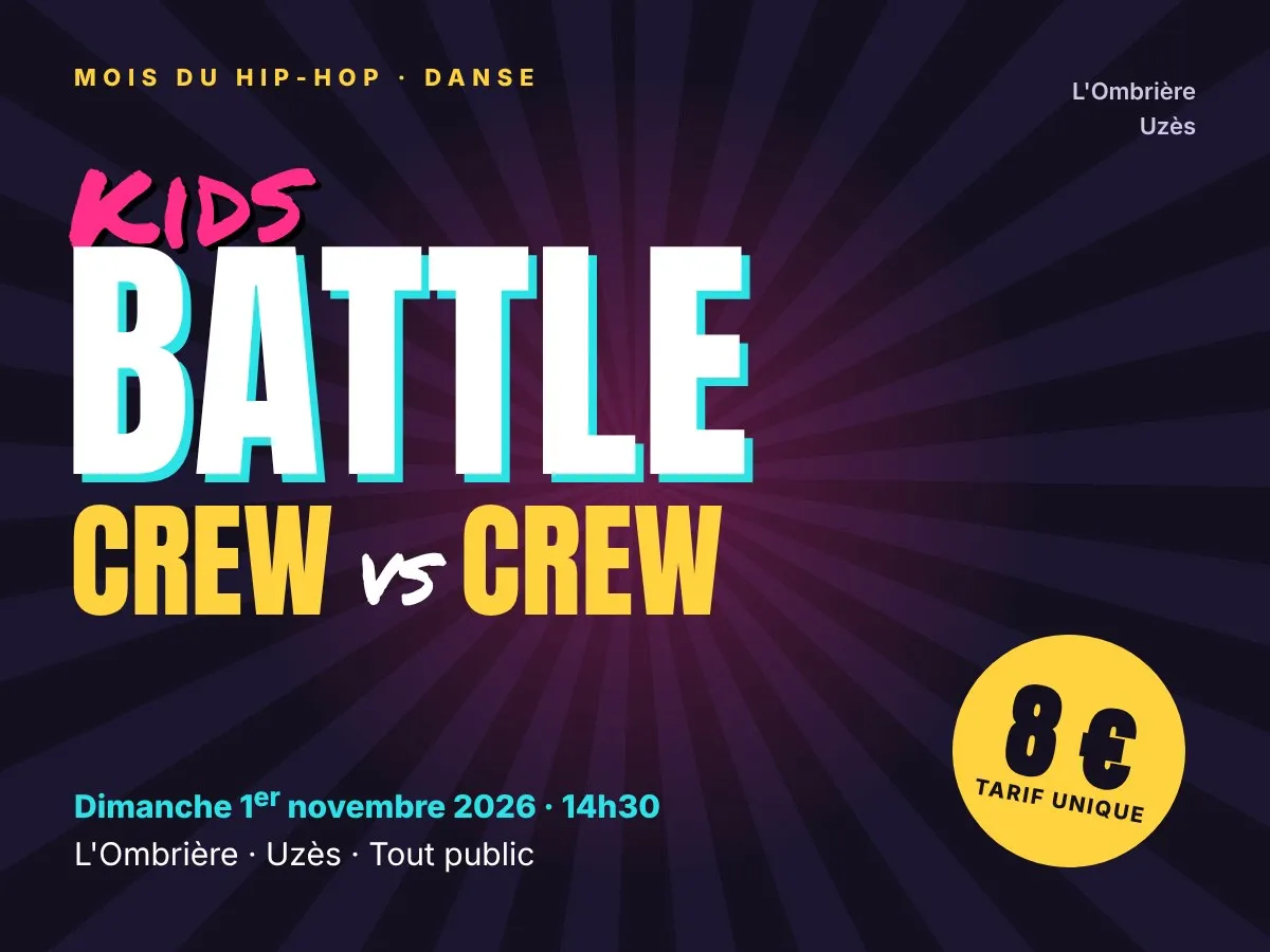 Affiche Battle Kids Crew vs Crew à L'Ombrière d'Uzès, 1er novembre 2026