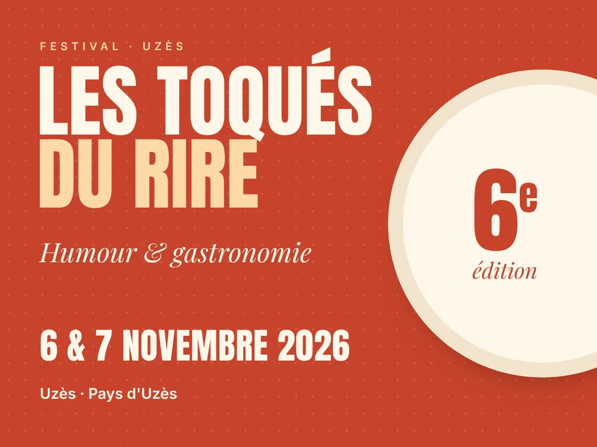 Affiche du festival Les Toqués du Rire à Uzès, 6 et 7 novembre 2026